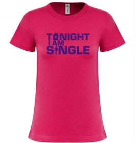T-shirt Tonight, I'm single